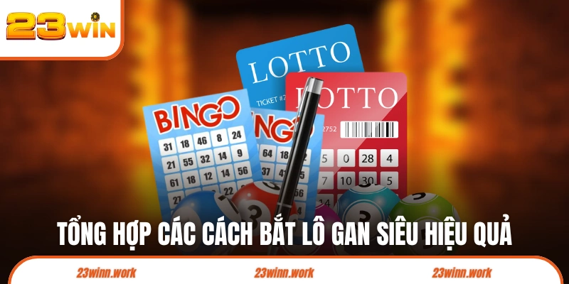 Tổng hợp các cách bắt lô gan siêu hiệu quả