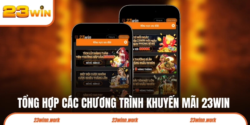ổng hợp các chương trình khuyến mãi 23WIN cực hot